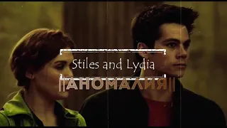 Stiles•Lydia ||Стайлз и Лидия|| – «Аномалия»