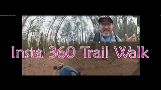 My Bigfoot Story Ep. 171 - Insta360 X2 Trail Walk