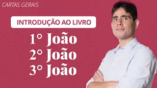 💡 Introdução ao Livro de 1° João, 2° João e 3° João - Pr. Filipe Fontes