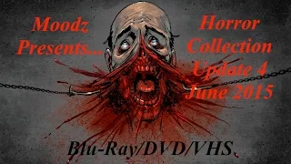 Massive Horror Blu-Ray/DVD/VHS Update 4 June 2015