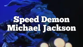 Speed Demon by Michael Jackson (lyrics)