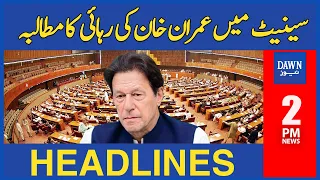 Dawn News Headlines 2 PM | Senator Mushahid Hussain Demands Release of Imran Khan | Feb 20