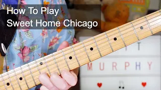 'Sweet Home Chicago' The Blues Brothers With Matt 'Guitar' Murphy Guitar Lesson