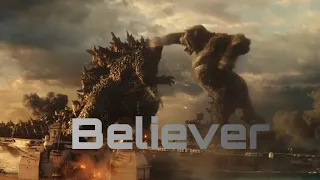 GODZILLA VS KONG l Part 1 l Believer by Imagine Dragons