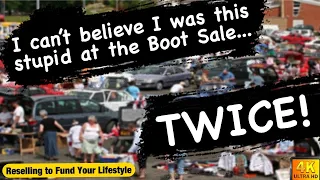 Stupid mistakes at the biggest boot sale of the year so far - Reselling to Fund Your Lifestyle #107