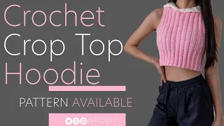 Crochet Crop Top Hoodie | Pattern & Tutorial DIY