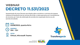 WEBINAR SOBRE O DECRETO 11.531, DE 2023