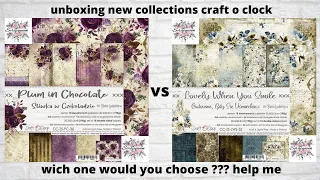 Unboxing new collections craft o clock , waauwww i cant choose so please help me