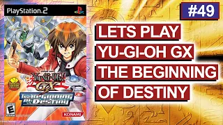 #049 MORE DUELS!! Yu-Gi-Oh! GX The Beginning of Destiny [Yu-Gi-Oh! GX Tag Force]【遊戯王】KIDS GAME