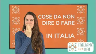 Cose da NON Dire o Fare in Italia