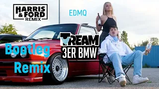 Tream 3er BMW -  Harris& Ford (Bootleg) Remix