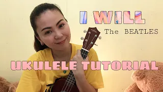 I WILL | THE BEATLES | UKULELE TUTORIAL (WITH CHORDS & LYRICS)