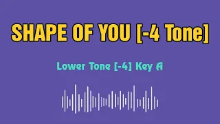 Ed Sheeran Shape of you Karaoke 12 tones _ Lower tone -4 _ Key A