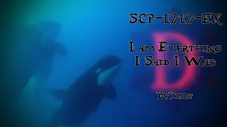ASMR | SCP-1717-EX: I am Everything I Said I Was |  [SCP Reading]