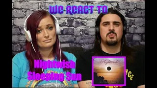 Nightwish - Sleeping Sun 2005 Version (First Time Couples React)