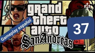 Grand Theft Auto San Andreas - Gameplay Español #37