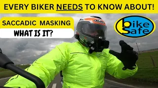 MY 'BIKESAFE' EXPERIENCE | EVERY MOTORCYCLIST NEEDS TO KNOW ABOUT SACCADIC MASKING!