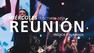 🔴🌎 Reunión Miércoles (Prédica y Alabanza) - 16 Octubre 2019 | El Lugar de Su Presencia