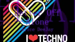 Alice DeeJay - Better Off Alone