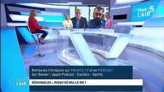 Régionales : jusqu'où ira le RN ? #cdanslair 10.06.21