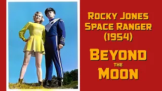 Rockey Jones Space Ranger  Beyond the Moon
