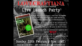 Lovecraftiana Magazine Candlemas 2023 Launch Party & Celebration of 100 years of Weird Tales