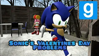 Sonic's Valentine's Day Problems! (Gmod Animation) Ft: @thisaccountisdead.8941