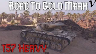 How To T57 Heavy: Road To Gold/4th Mark: WoT Console - World of Tanks Console