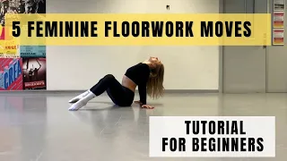 5 Beautiful, Easy Floorwork Moves - Part 3 || Dance Tutorials For Beginners || Learn To Dance