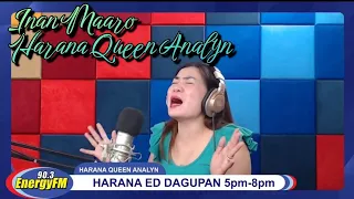 INAN MAARO (LIVE) - HARANA QUEEN ANALYN SERVINIAS BAUTISTA | HARANA ED DAGUPAN