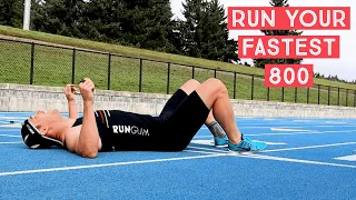 How to Run Your FASTEST 800 Meters