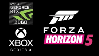 Forza Horizon 5 - Xbox Series X vs PC RTX 3060 Performance Test