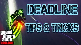 GTA online guides - Deadline Tips and tricks