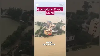 Guangdong Floods- China #viral #disasters #climatechange #shorts