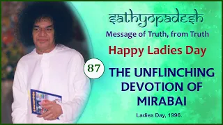 The Unflinching Devotion of Mirabai | 87 | Sathyopadesh | Message of Truth from Truth