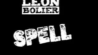 Leon Bolier - Spell (Radio Edit) [Official]