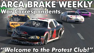 "Welcome to the Protest Club!" | ARCA Brake Weekly War Correspondents - New Atlanta