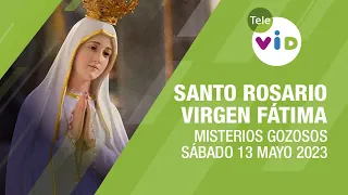 Santo Rosario Virgen de Fátima 📿 Sábado 13 Mayo 2023 Misterios Gozosos - Tele VID