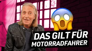 ACHTUNG! Das gilt für Motorradfahrer!