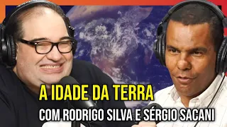 A Idade da Terra com Rodrigo Silva e Sérgio Sacani