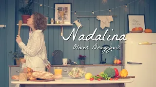Oliver Dragojević - Nadalina (Official lyrics video)