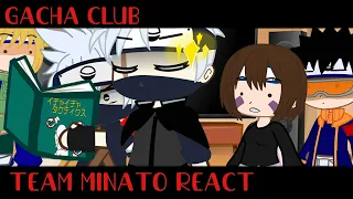 [ Team Minato React | Gacha Club ]