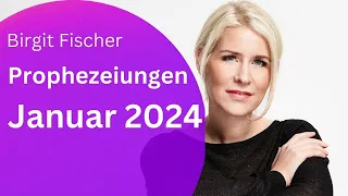 Januar 2024 Prophezeiungen