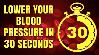 5 Ways to Lower Your Blood Pressure in 30 Seconds