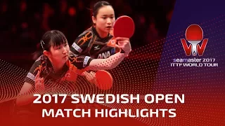 2017 Swedish Open Highlights: Mima Ito/Hina Hayata vs Chen Meng/Zhu Yuling (Final)