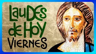 🟢 LAUDES de HOY VIERNES 6 de OCTUBRE de 2023, ♱ Iglesia Católica, Liturgia de las Horas