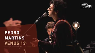 Pedro Martins: "VENUS 13" | Frankfurt Radio Big Band | Jim McNeely | Jazz | 4K