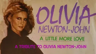 A Little More Love for Olivia - A Tribute to Olivia Newton-John