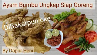 Resep Ayam Kampung Utuh Bumbu Ungkep Siap Goreng Maupun Bakar