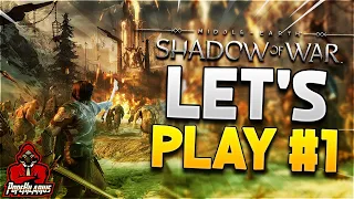 Middle-Earth: Shadow of War — Let's Play #1